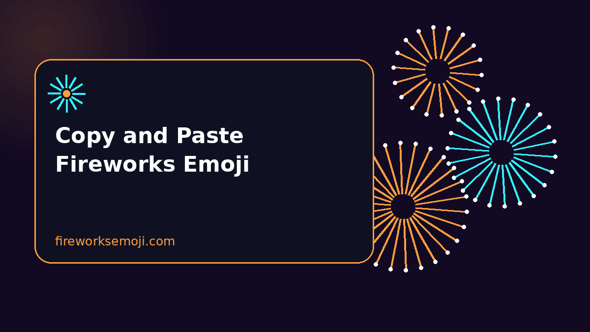 Fireworks Emoji Copy and Paste on Any Device