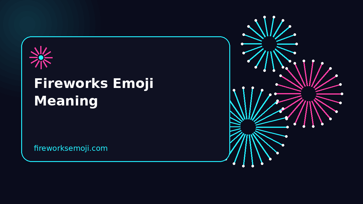 Fireworks Emoji Meaning: What π Means in Text
